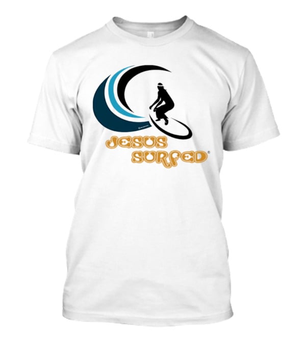 Jesus Surfed Christianity Faith Surfing T-Shirt