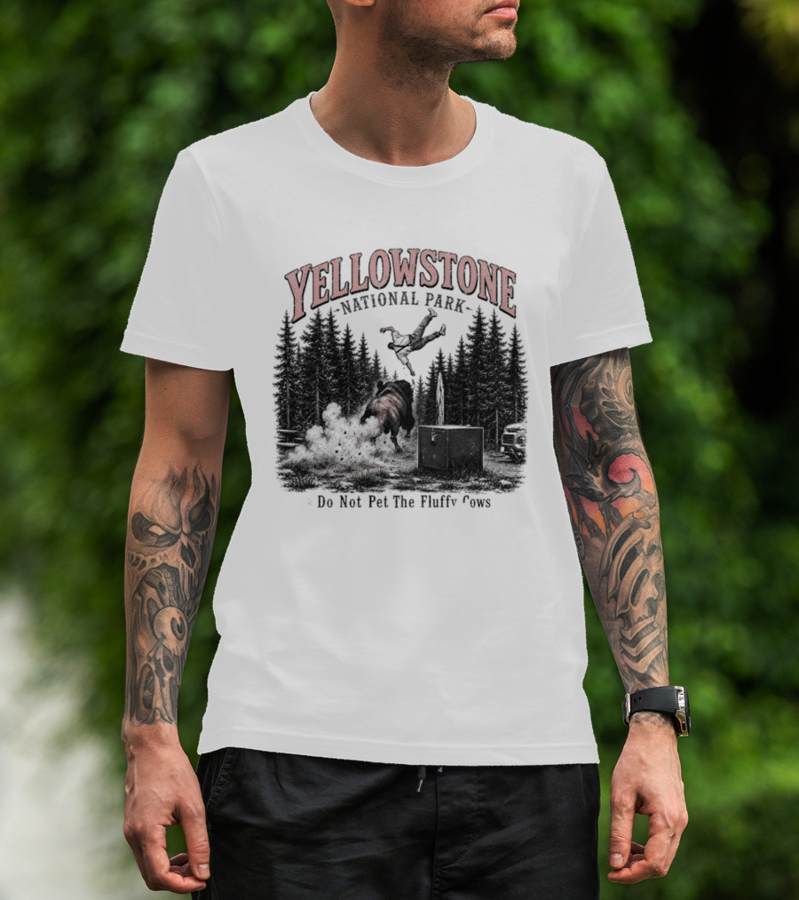 Yellowstone National Park Do Not Pet The Fluffy Cows T-Shirt