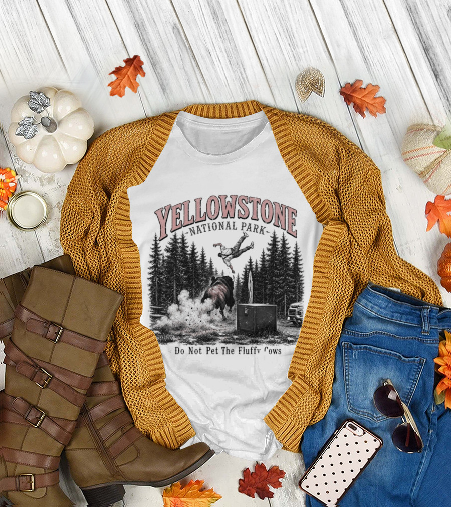 Yellowstone National Park Do Not Pet The Fluffy Cows T-Shirt