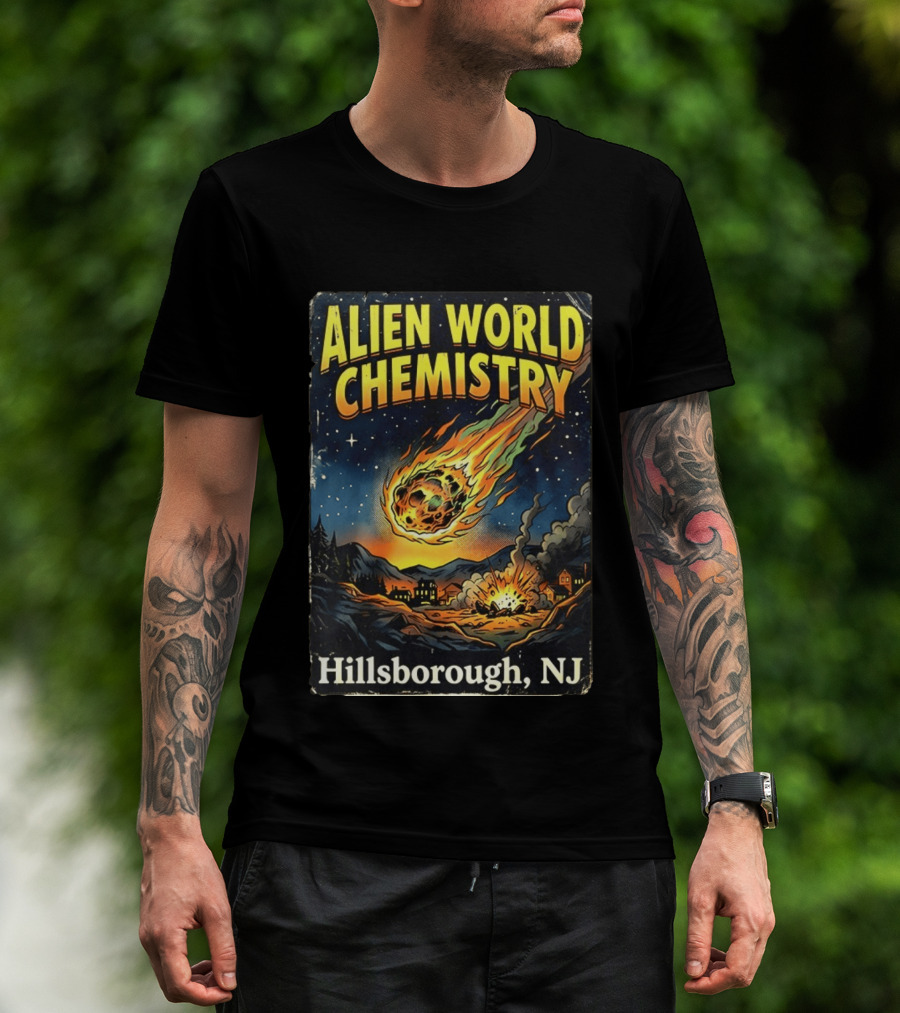 Alien World Chemistry Meteorite Hillsborough NJ Explosion T-Shirt