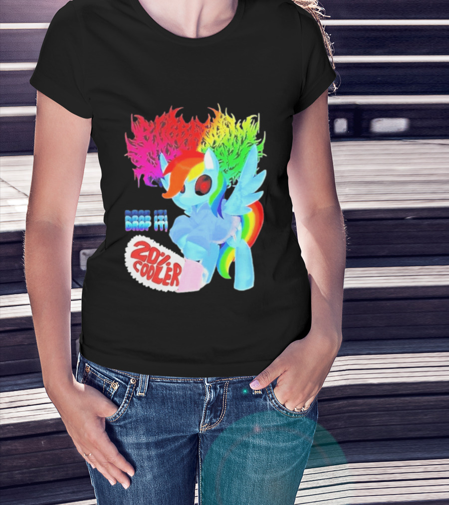 Drop It 20% Cooler Bubblegum Chainsaw Rainbow Dash T-Shirt