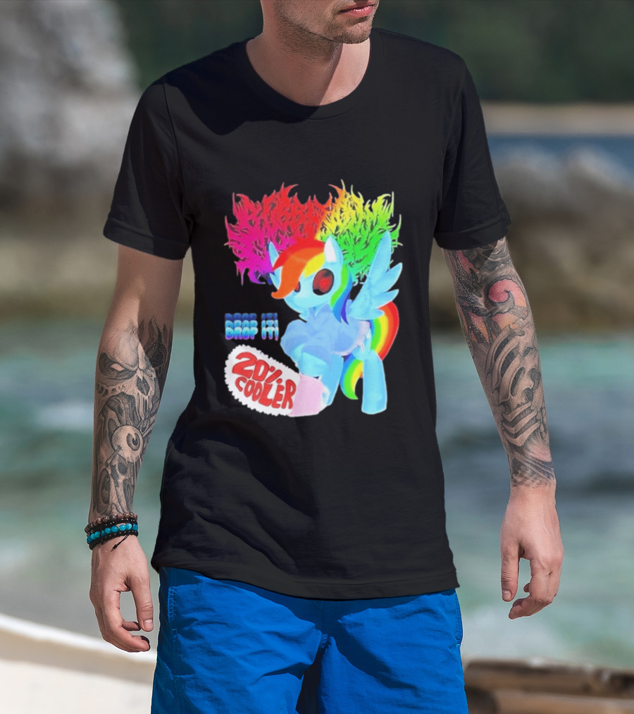 Drop It 20% Cooler Bubblegum Chainsaw Rainbow Dash T-Shirt