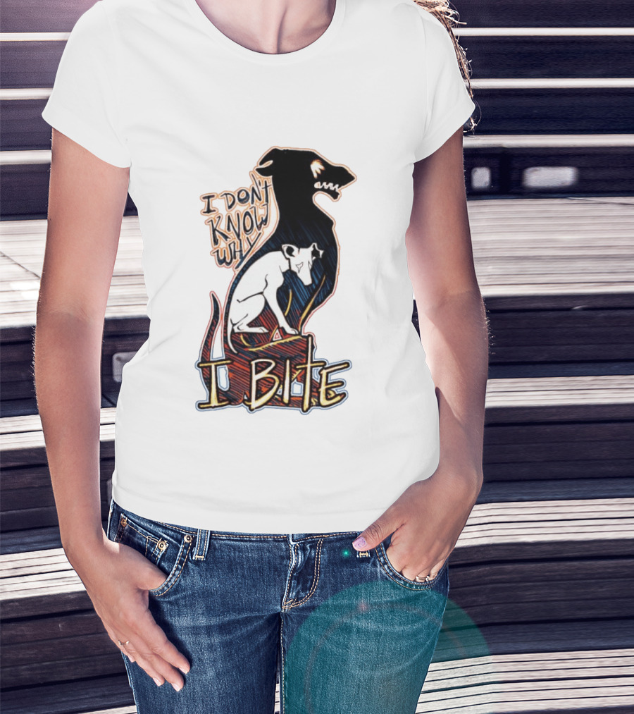 I Don't Know Why I Bite Dog Greyhound T-Shirt