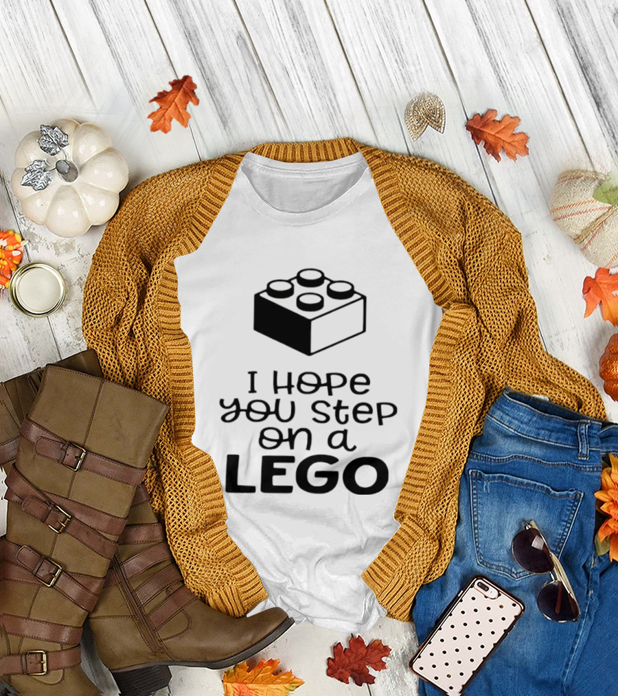 I Hope You Step on a LEGO Funny Toy Block Joke T-Shirt