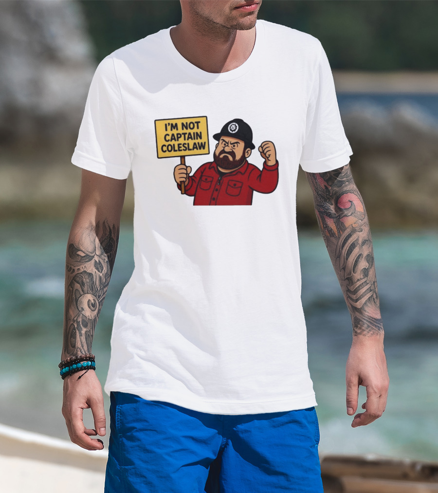 I'm Not Captain Coleslaw Funny Cartoon T-Shirt