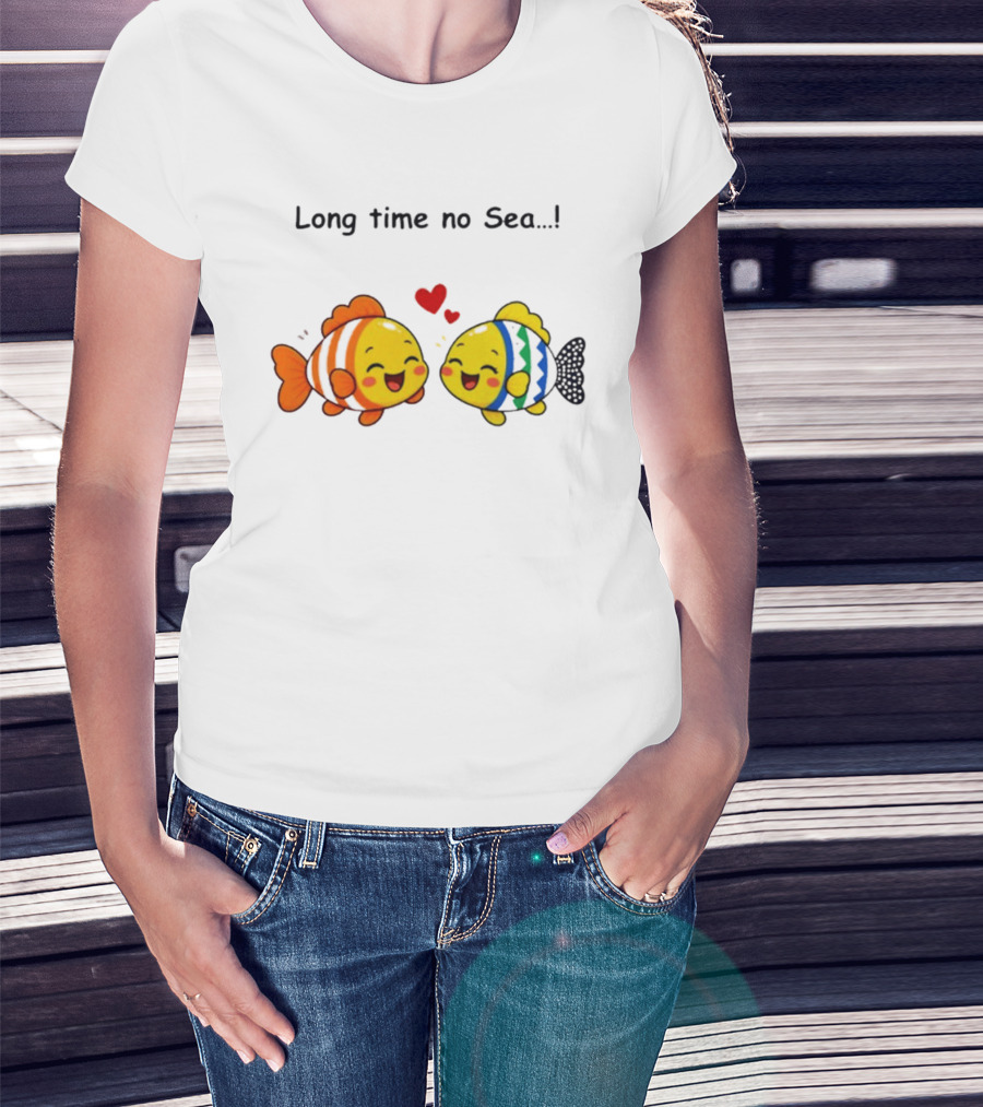 Long Time No Sea Cute Fish Ocean Pun With Heart T-Shirt