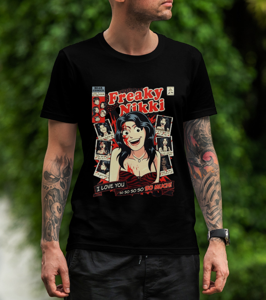 Freaky Nikki Bear Comics I Love You So So So So So Much Vintage Horror T-Shirt