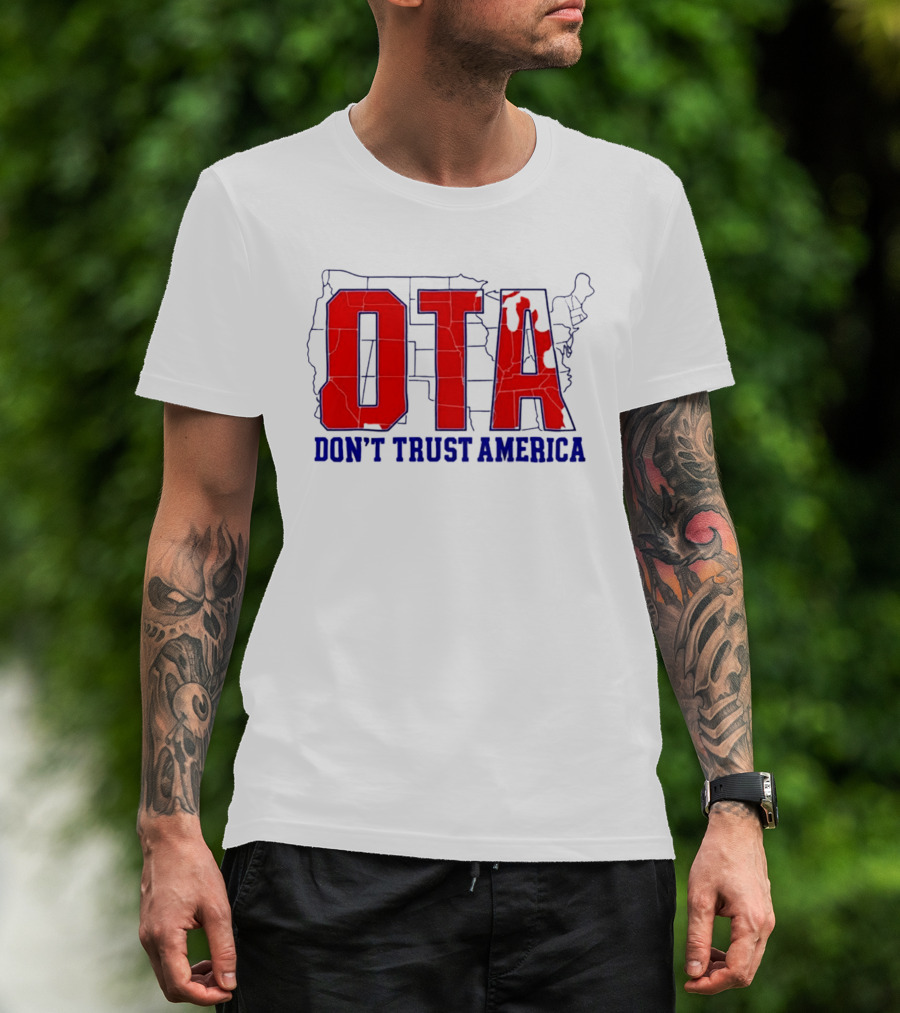OTA Don't Trust America Map T-Shirt