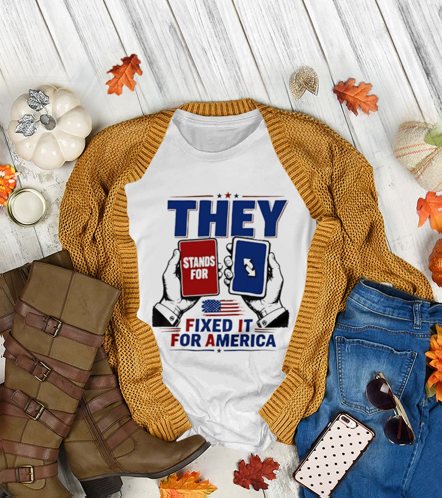 THEY Stands For Fixed It For America UNO Card T-Shirt