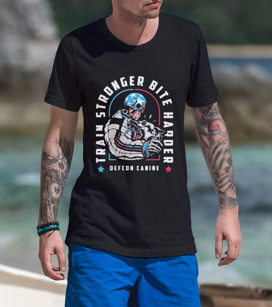 Train Stronger Bite Harder Skeleton Dog Defcon Canine T-Shirt