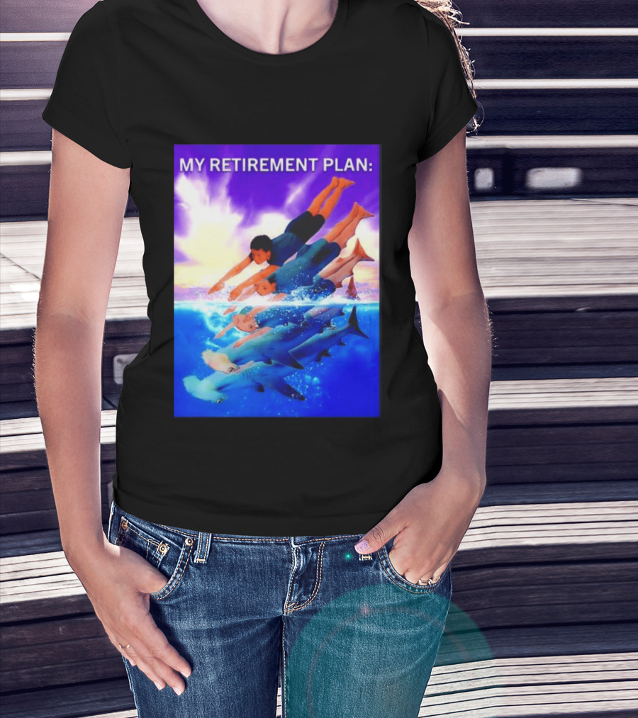 My Retirement Plan Hammerhead Shark Swimming Diving Adventure T-Shirt