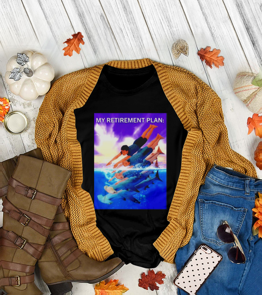 My Retirement Plan Hammerhead Shark Swimming Diving Adventure T-Shirt