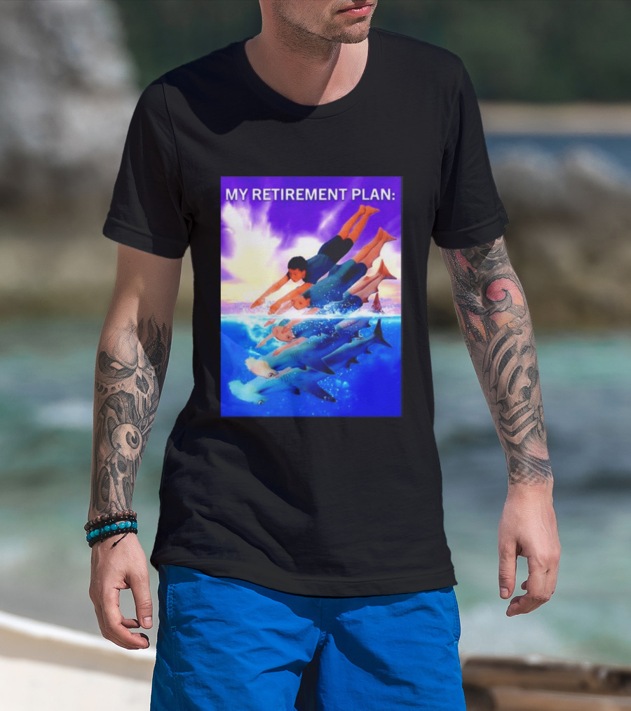 My Retirement Plan Hammerhead Shark Swimming Diving Adventure T-Shirt
