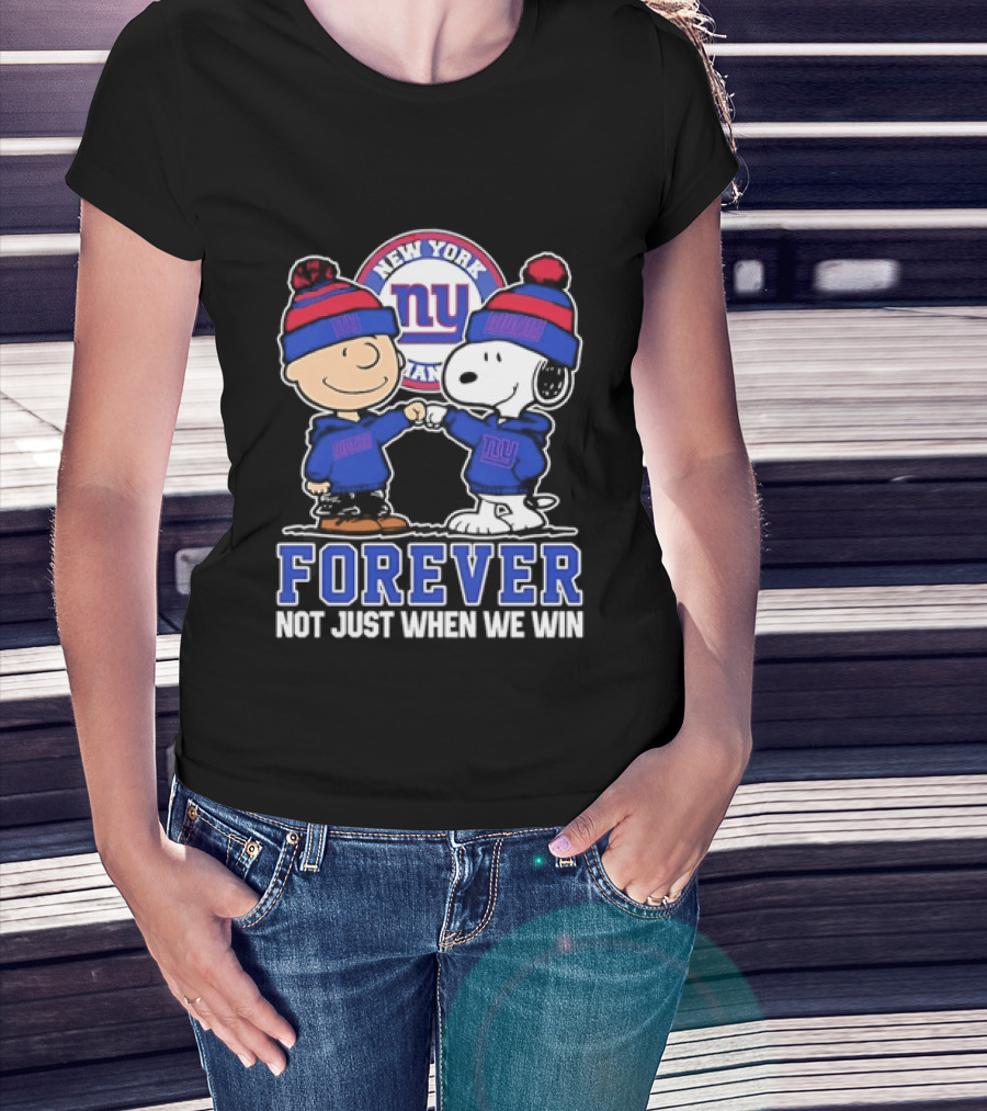 Peanuts Gang Forever New York Giants Not Just When We Win T-Shirt