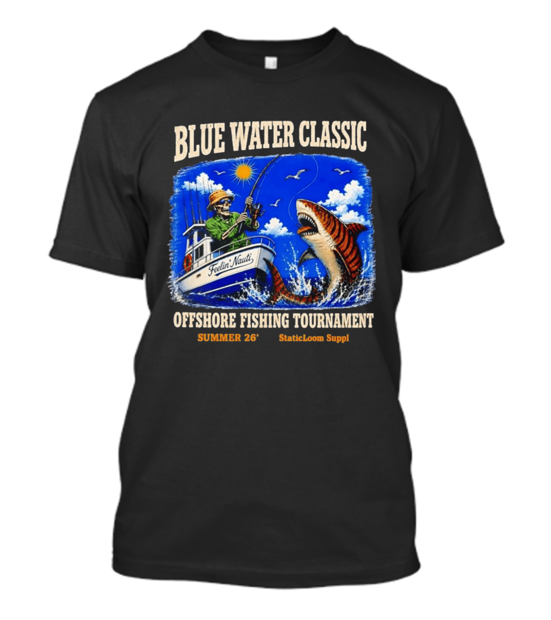 Blue Water Classic Skeleton Angler Shark Offshore Fishing Tournament Summer 26 Staticloom Supply T-Shirt
