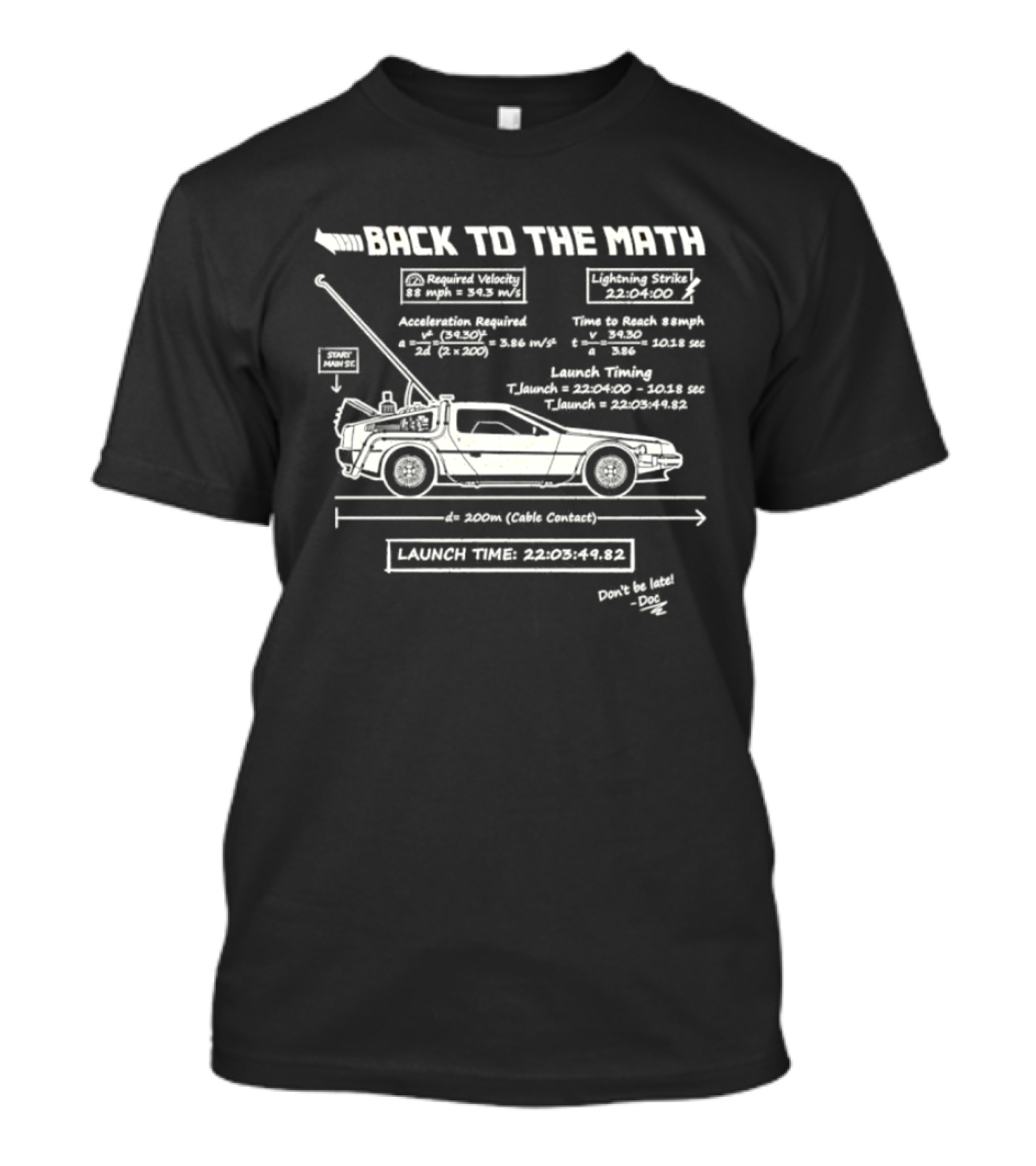 Back To The Future DeLorean Math Physics Acceleration Required T-Shirt