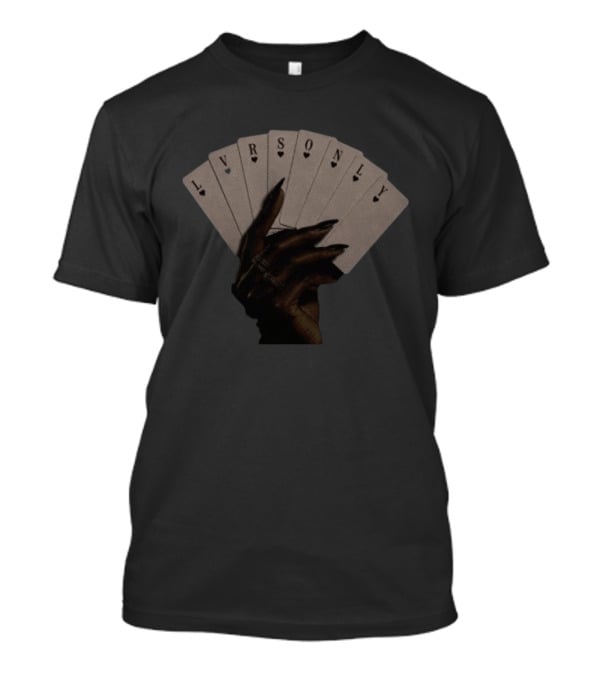 Isaiah Falls Store Play Ya Cards LVRSONLY Playing Cards T-Shirt