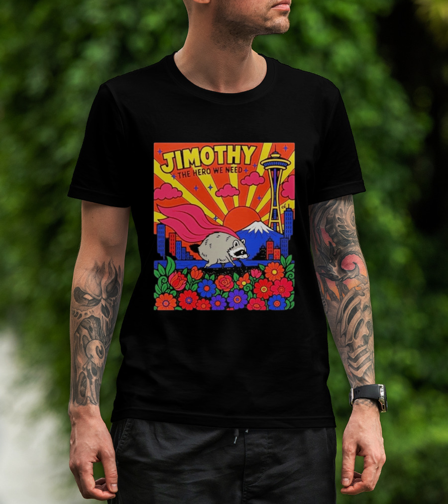 Jimothy The Hero We Need Seattle Skyline Floral Raccoon Superhero T-Shirt