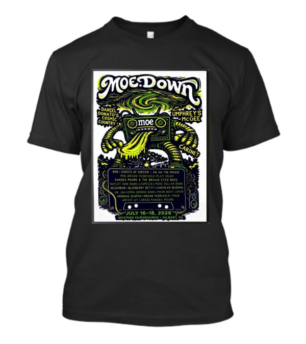 Moe Down Festival July 16 18 2026 Featuring Umphrey's McGee Cabinet Daniel Donato At Westend Fairgrounds Gilbert PA T-Shirt