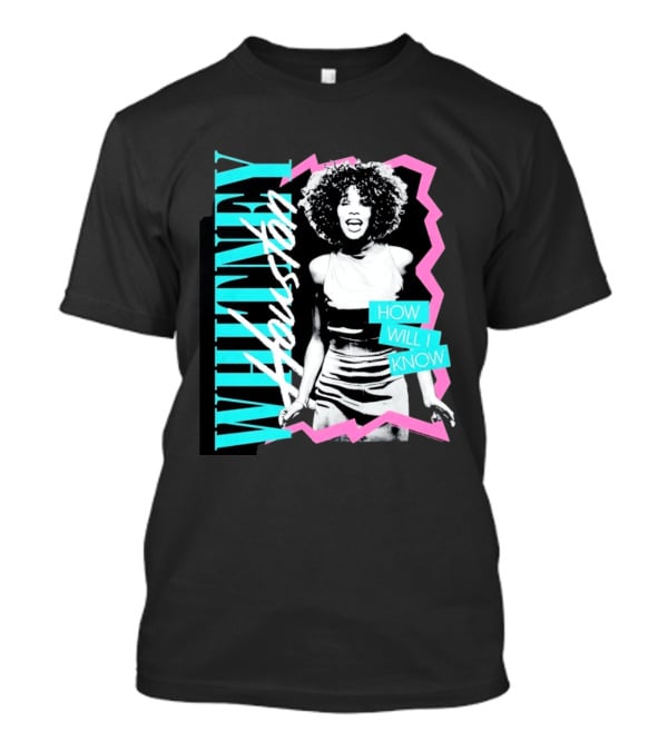 Whitney Houston How Will I Know Vintage Style Music Icon Retro 80s Fashion T-Shirt