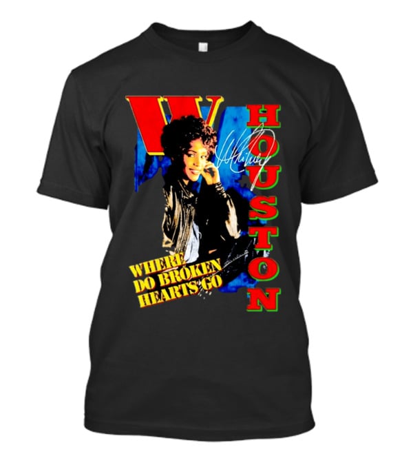 Whitney Houston Where Do Broken Hearts Go Signature T-Shirt