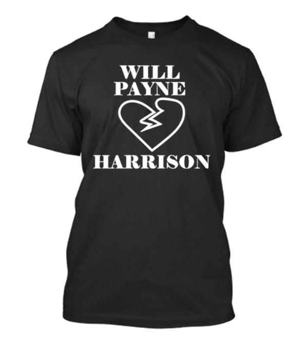 Will Payne Harrison Heart Logo Still Feelin' The Payne T-Shirt