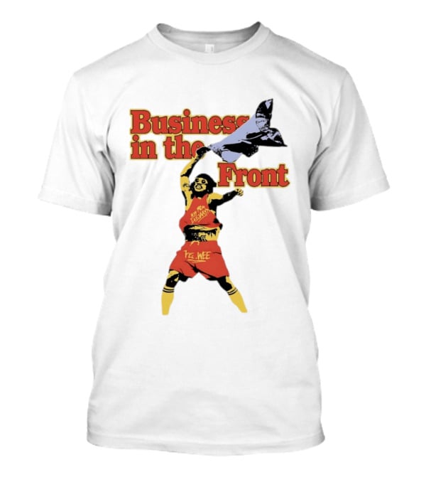 Business In The Front Hey Texan Yel Wee T-Shirt