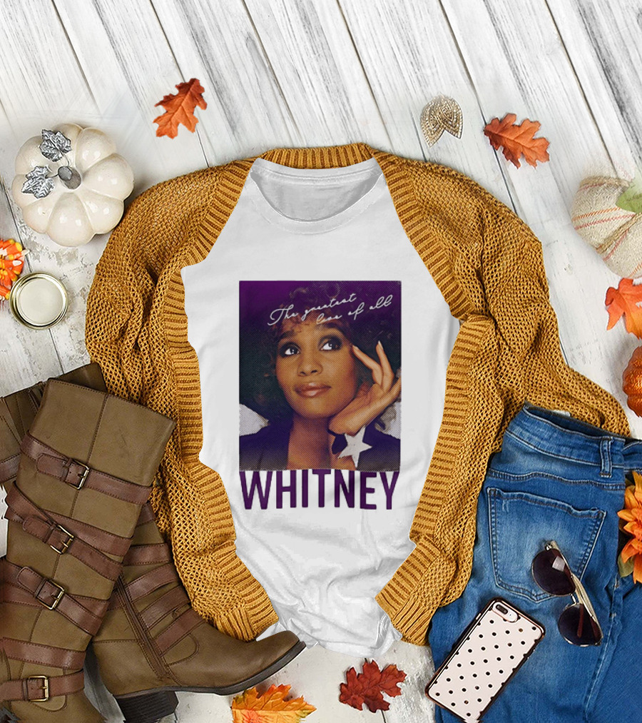 Whitney Houston The Greatest Love of All T-Shirt