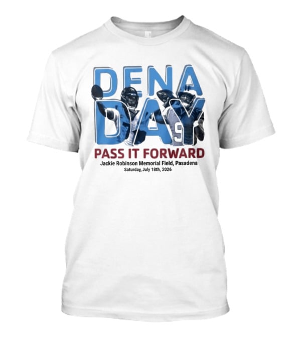 Panthers Dena Day 2026 Pass It Forward Jackie Robinson Memorial Field July 18th Pasadena T-Shirt