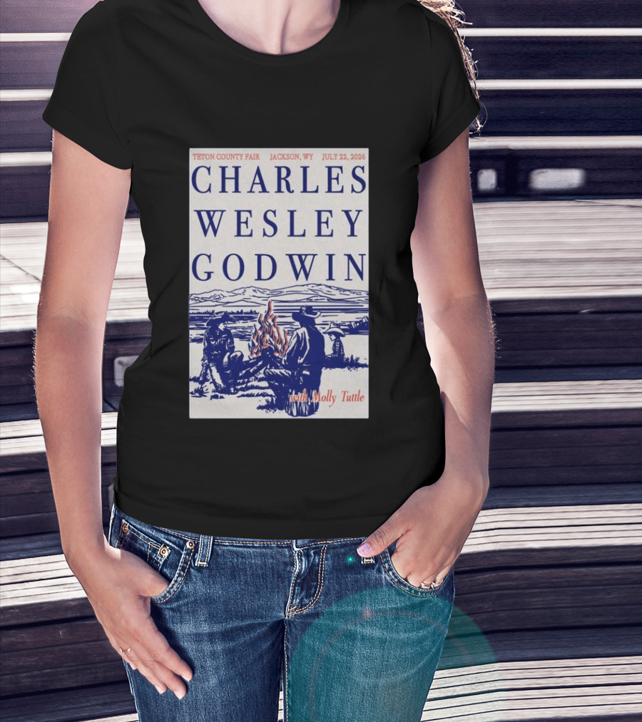 Charles Wesley Godwin Teton County Fair Jackson WY July 22 2026 With Molly Tuttle T-Shirt