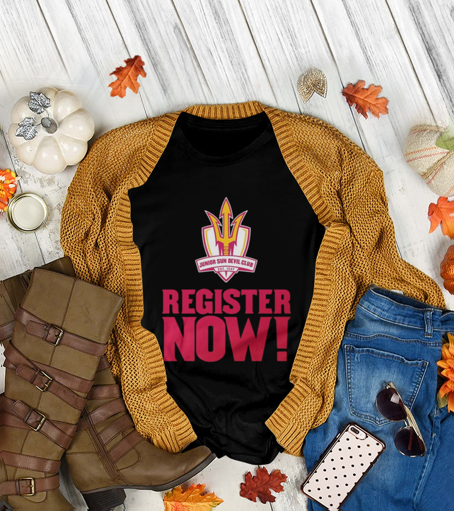 Junior Sun Devil Club Register Now Arizona State University Est 1947 T-Shirt