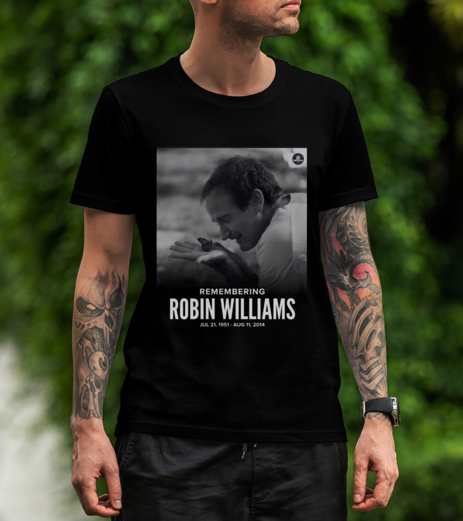 Robin Williams Remembering Jul 21 1951 Aug 11 2014 T-Shirt