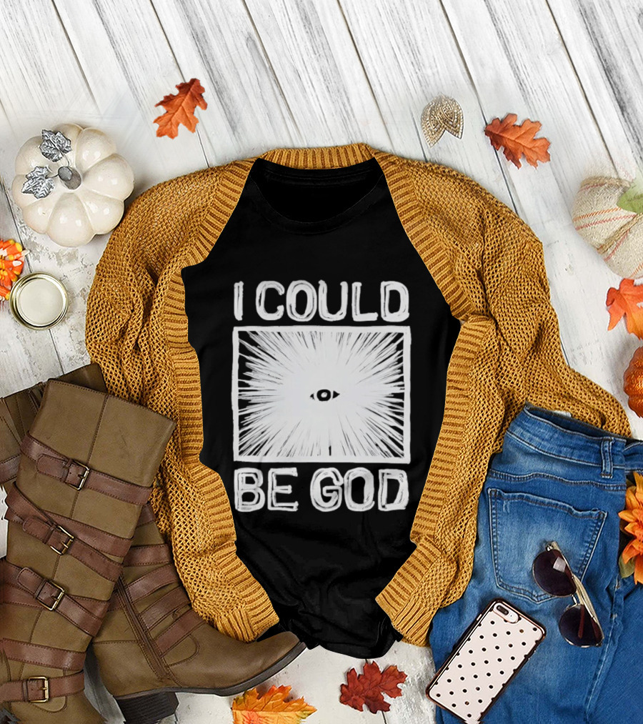 I Could Be God Minimalist Radiant Eye T-Shirt