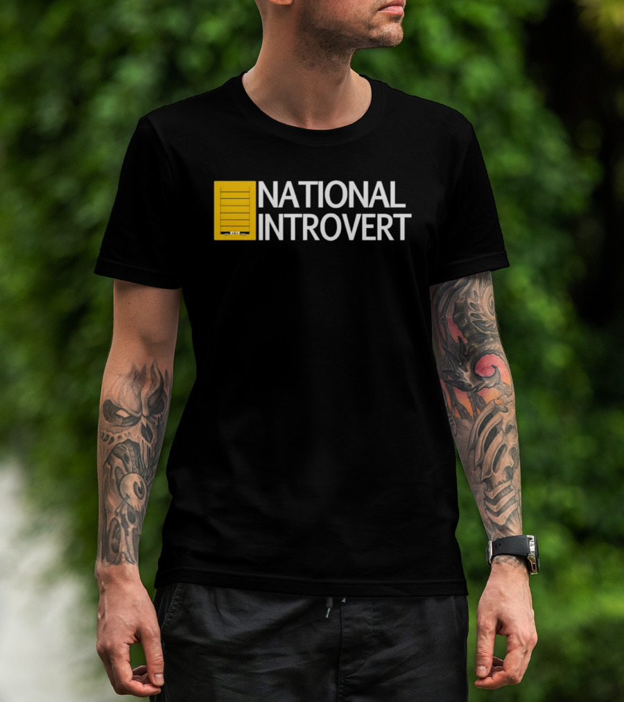National Introvert Social Anxiety Humor T-Shirt