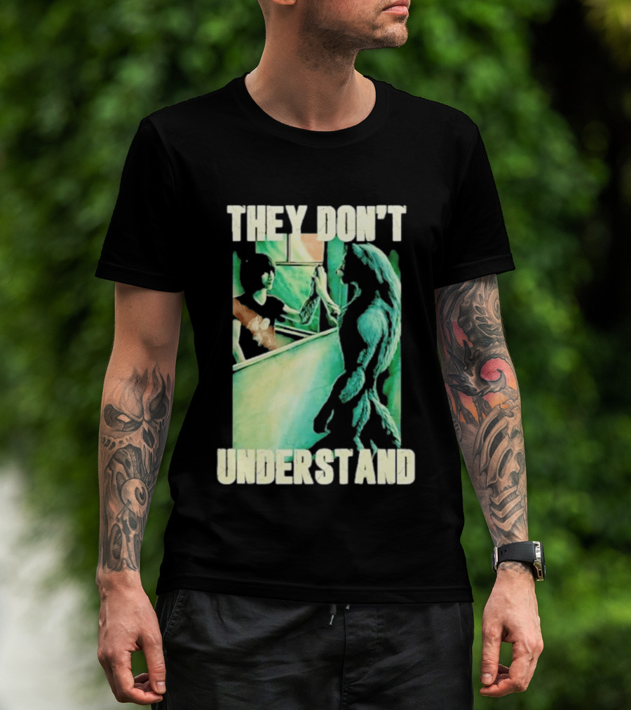 They Don't Understand Werewolf Mirror Reflection T-Shirt