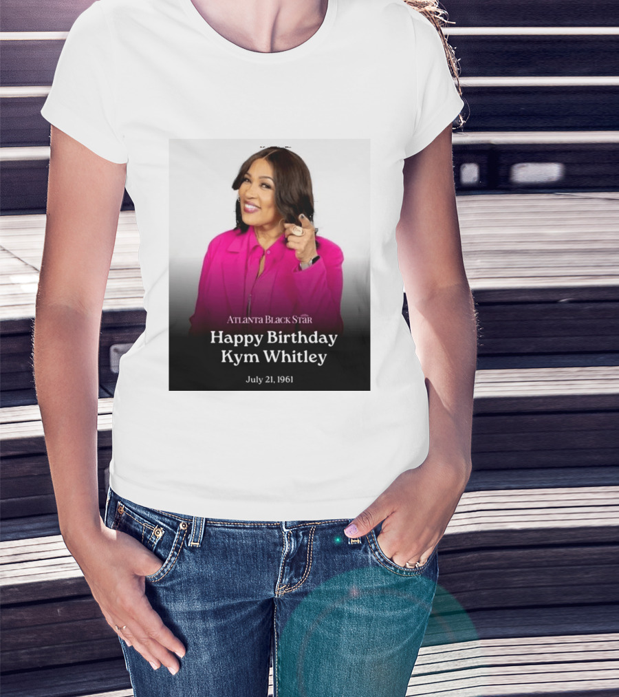 Atlanta Black Star Happy Birthday Kym Whitley July 21 1961 T-Shirt