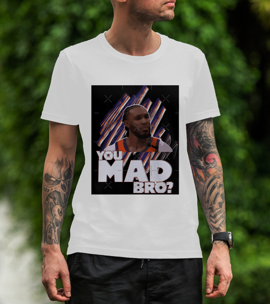 Jae Crowder You Mad Bro Meme Phoenix Suns Basketball Fan T-Shirt