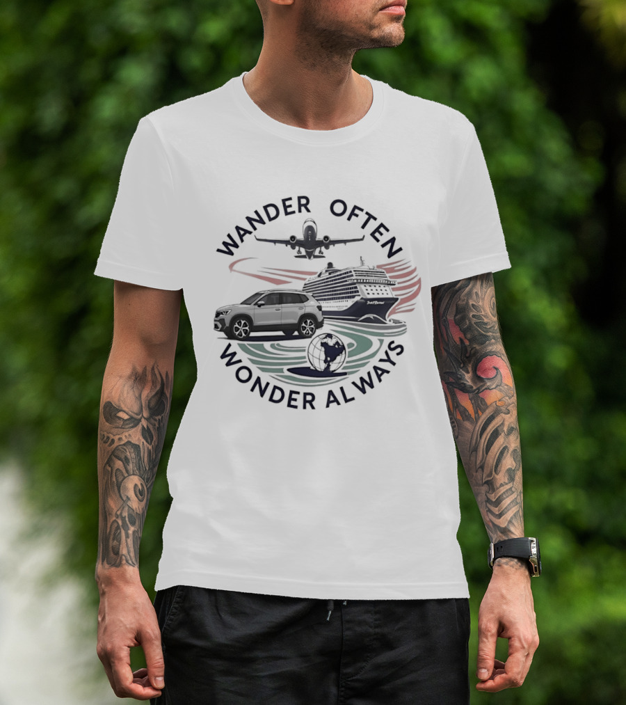 Wander Often Wonder Always Plane Car Ship Travel Adventure T-Shirt