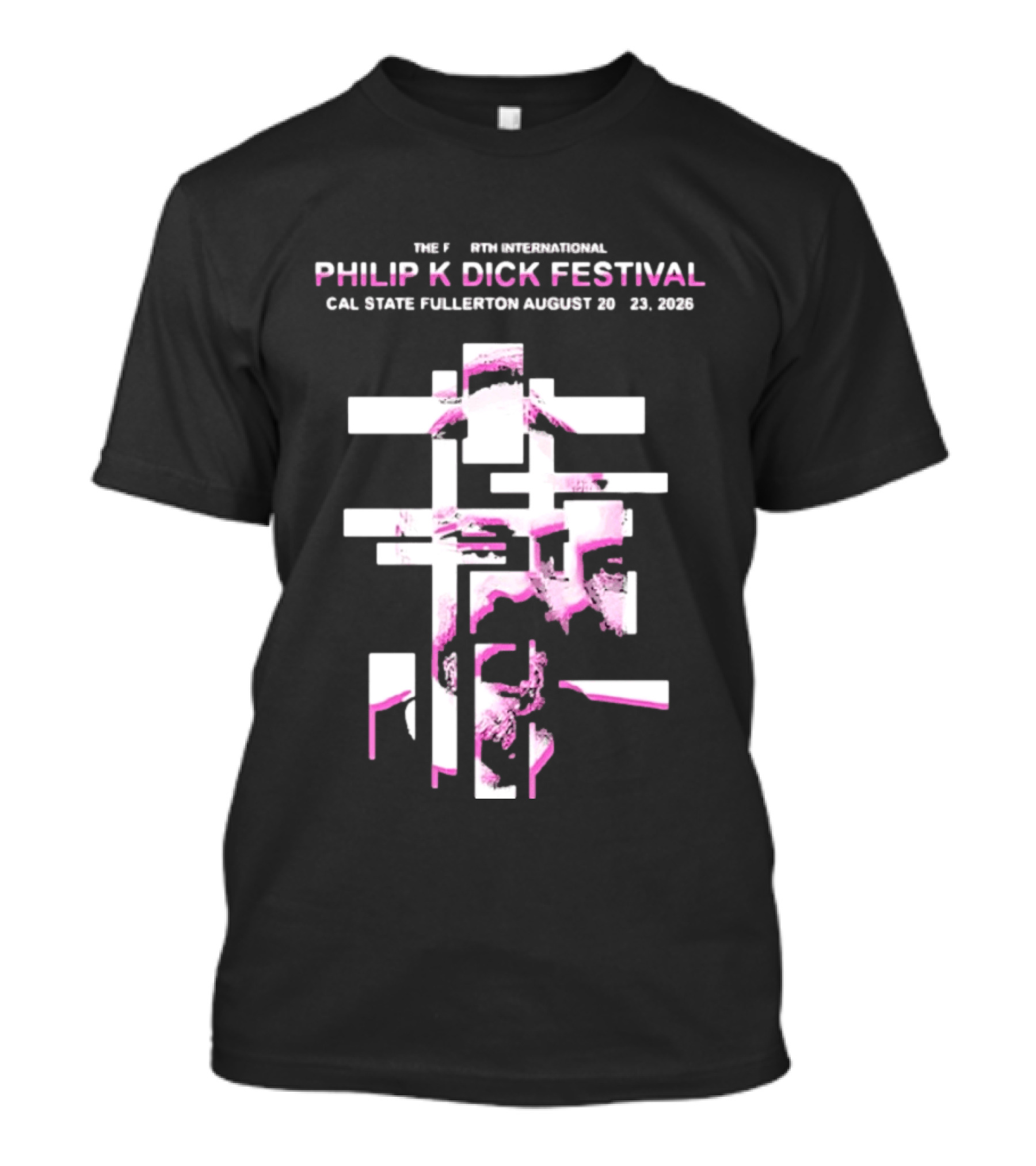 1982 Sixth International Philip K Dick Festival Cal State Fullerton August 20 23 2026 T-Shirt