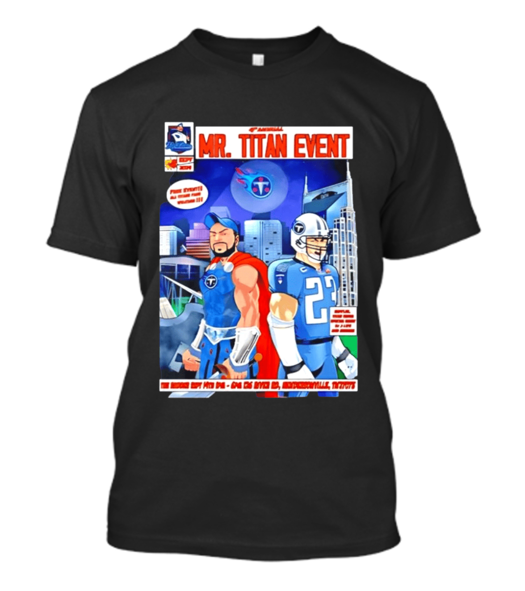 6th Annual Mr. Titan Event Sept 14 One 125 River Rd Hendersonville Tennessee T-Shirt