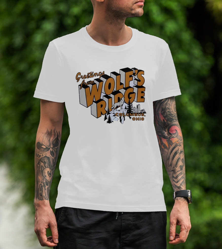 Greetings From Wolf's Ridge Columbus Ohio Wolf And Skyline Scene T-Shirt