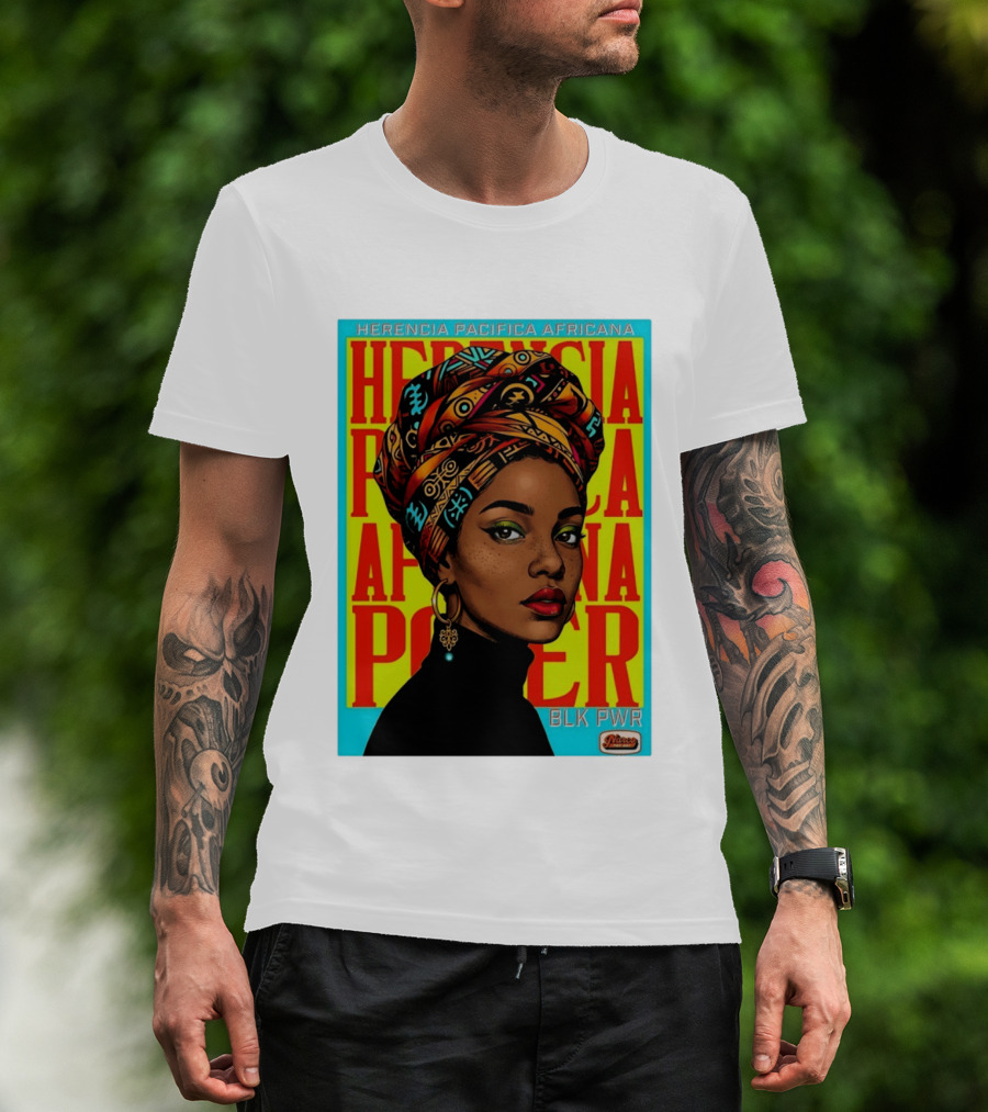 Herencia Pacifica Africana Power Blk Pwr Narez Wear T-Shirt