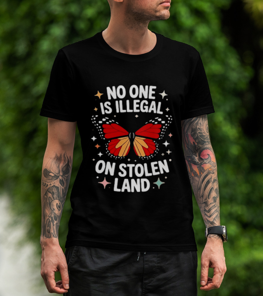 No One Is Illegal On Stolen Land Red Butterfly And Stars T-Shirt