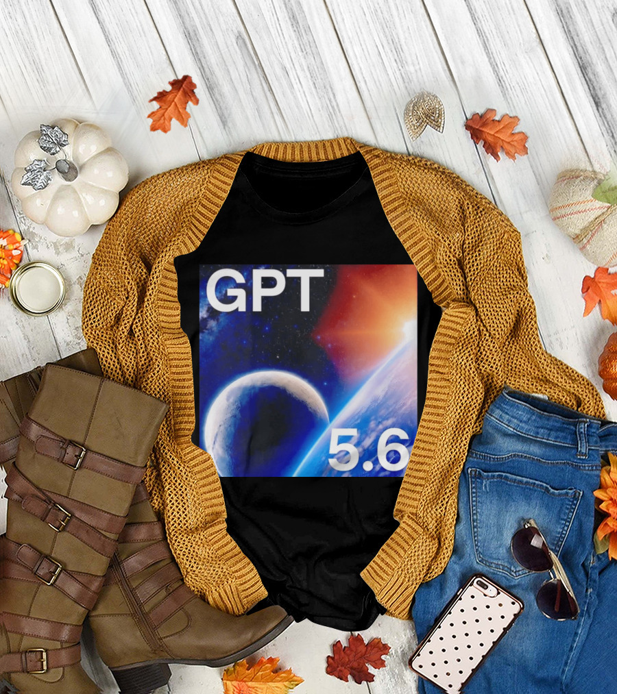 GPT 5.6 Space Planet Universe Cosmic Exploration T-Shirt