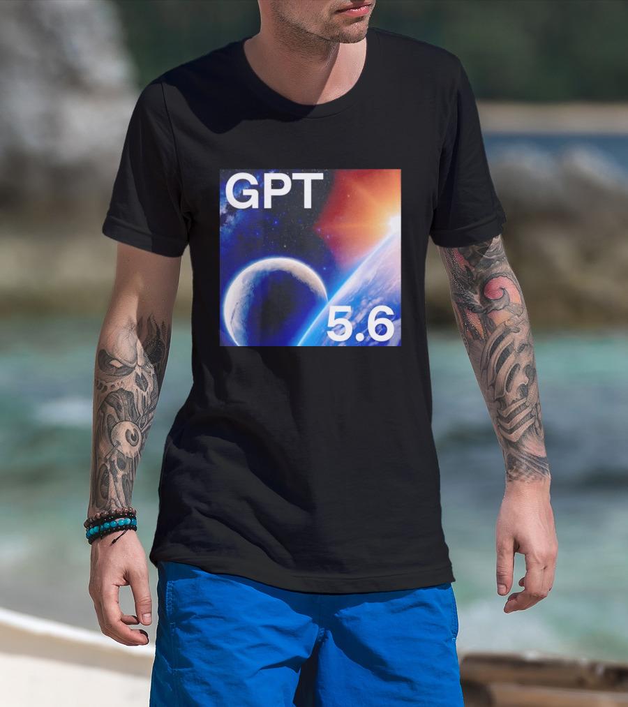GPT 5.6 Space Planet Universe Cosmic Exploration T-Shirt