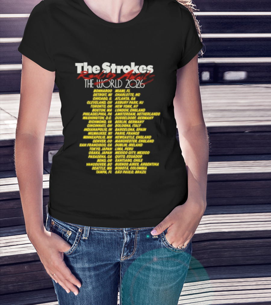 The Strokes Reality Awaits The World Tour 2024 Cities List T-Shirt