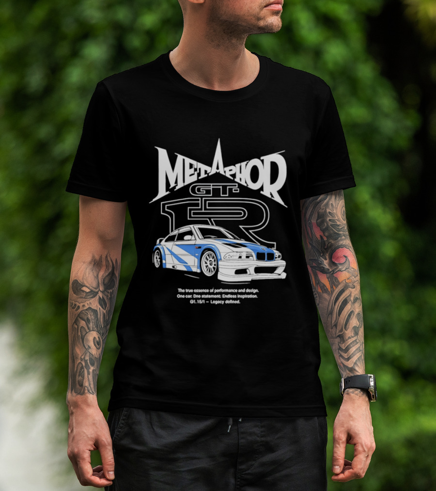 Metaphor GT R Legacy Unleashed The True Essence Of Performance Excellence T-Shirt