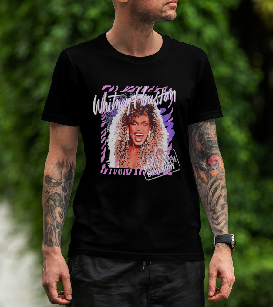 Whitney Houston I Wanna Dance With Somebody T-Shirt
