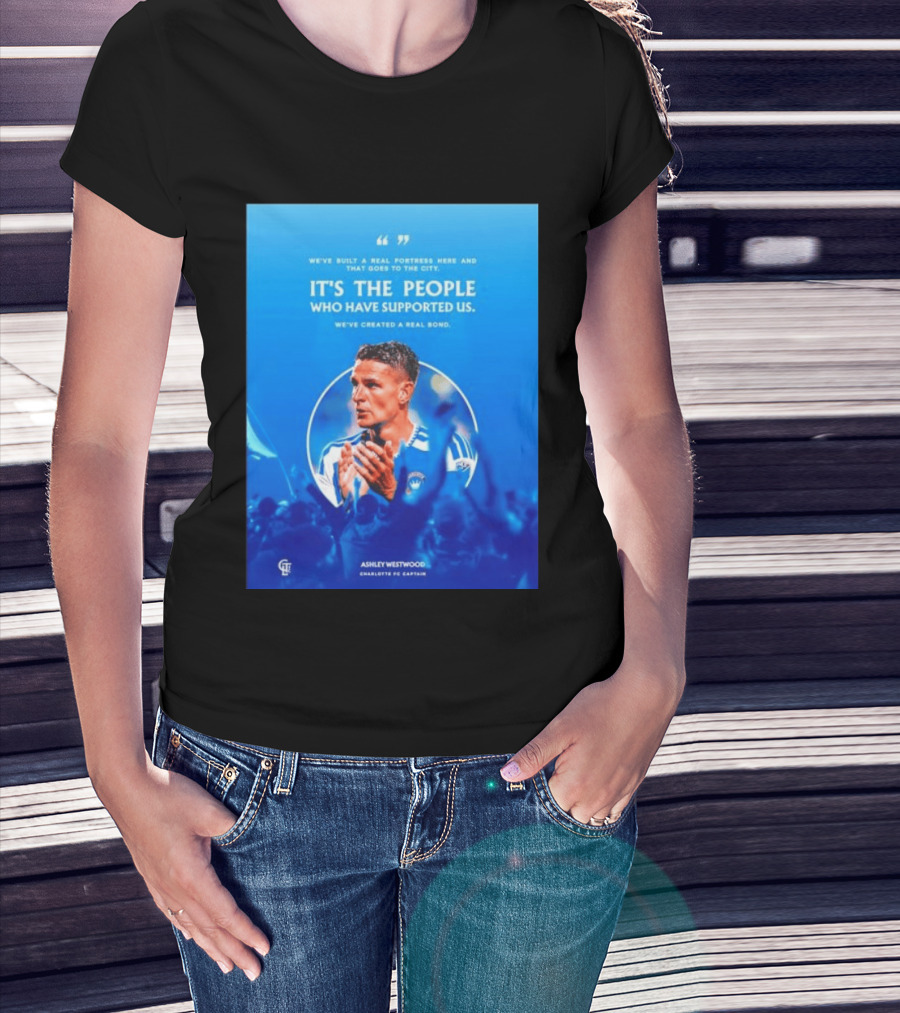 Ashley Westwood Charlotte FC Captain Real Fortress City Bond T-Shirt