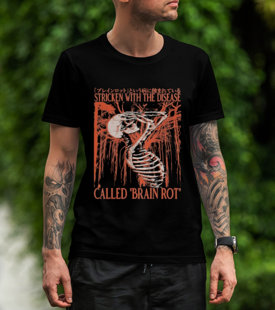 Stricken With The Disease Called Brain Rot Skeleton Japanese Text Skeleton Tree T-Shirt